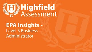 EPA Insights  Level 3 Business Administrator [upl. by Sirroned]