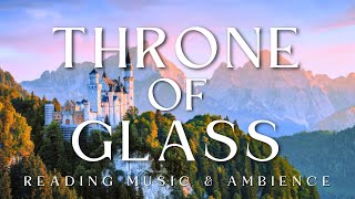 Throne of Glass Music amp Ambience  The Kingdom of Terrasen  8 Hours [upl. by Agosto]