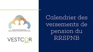 Calendrier des versements de pension du RRSPNB [upl. by Gelman632]