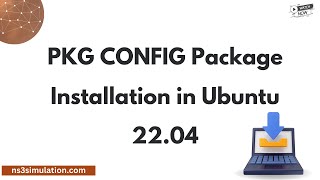 PKG CONFIG Package installation in Ubuntu 2204 [upl. by Lewls]