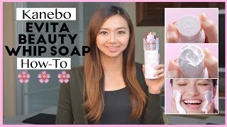 Kanebo Evita Beauty Whip Soap Review amp HowTo Use  AskAshley [upl. by Bithia]