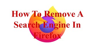 How To Remove A Search Engine In Firefox [upl. by Annaear]