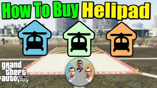 How To Unlock amp Buy Helipads  GTA 5 Story Mode [upl. by Lednam]