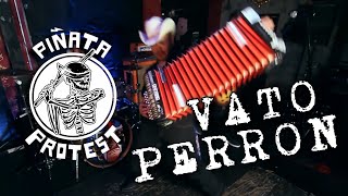 Piñata Protest  Vato Perron Official Music Video [upl. by Burkitt]