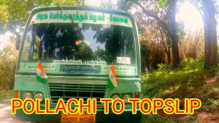 பொள்ளாச்சி to டாப்சிலிப் பேருந்து பயணம்pollachi to topslip bus tnstc bus  topslip [upl. by Laehcimaj]