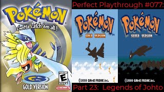 Perfect Playthrough Pokemon Gold and Silver Part 23 [upl. by Finn]