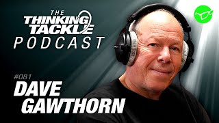 Dave Gawthorn  Korda Thinking Tackle Podcast 081 [upl. by Tearle]