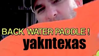 yakntexas BACKWATER PADDLE CO how to KAYAK FISHING HAND PADDLE [upl. by Laira842]