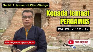 Kepada Jemaat Pergamus  Wahyu 21217 [upl. by Henryk59]