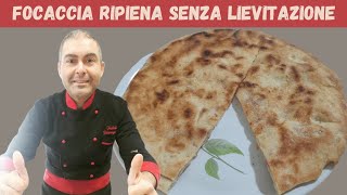 FOCACCIA RIPIENA IN PADELLA  Pronta in 10 minuti ricetta FACILE [upl. by Ki]