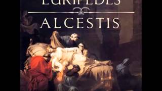 Alcestis by Euripides 480406 BC [upl. by Hailee]