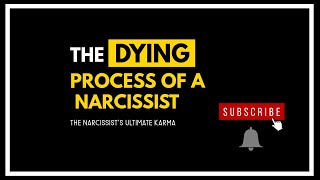 The Dying Process Of A Narcissist [upl. by Nimajeb]