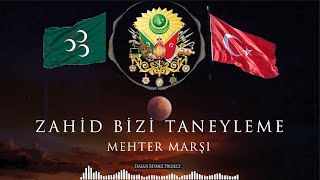 Zahid Bizi Taneyleme  Mehter Marşı ottomanmusic mehtermarşı [upl. by Yelrihs]