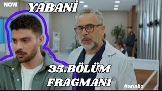 Yabani 35Bölüm Fragmanı Final haftası [upl. by Murray639]