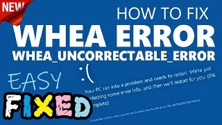 How To Fix WHEAUNCORRECTABLEERROR Windows 10  Whea uncorrectable error windows BSOD 10 fix [upl. by Calie664]