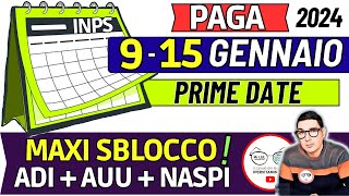 UFFICIALE INPS PAGA 15 GENNAIO ⚡PRIMI PAGAMENTI 2024 DATE ANTICIPI ➡ ADI AUU ISEE BONUS PENSIONI 730 [upl. by Chang]