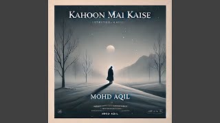 Kahoon Mai Kaise [upl. by Keever]