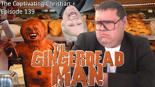 The Captivating Christian EP 139  The Gingerdead Man HORROR MOVIE WITH KILLER COOKIE GARY BUSEY 🍪 [upl. by Uranie]