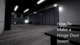 How To Make a Hinge Door  Town [upl. by Flaherty]