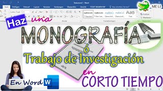 HACER UNA MONOGRAFÍA O TRABAJO DE INVESTIGACIÓN EN WORD [upl. by Ettezus685]