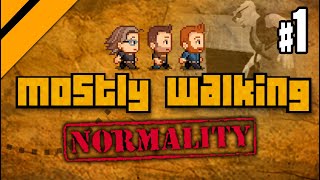 Mostly Walking  Normality P1 [upl. by Akerley605]