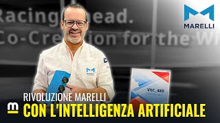 RIVOLUZIONE MARELLI con lINTELLIGENZA ARTIFICIALE [upl. by Demaggio]