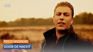 Rinus Werrens  Door De Nacht [upl. by Aisatan]