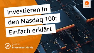 Nasdaq 100 ETF als Investment  justETF Investment Guide erklärt [upl. by Atilek298]