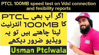 Ptcl 100MB speed test on Vdsl and fesibility report  if you need 100MB then must watch full video [upl. by Yellek]