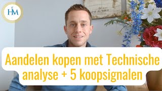 Hoe Aandelen Kopen met Technische Analyse voor Lange Termijn Beleggen beleggen aandelen [upl. by Ydnih]