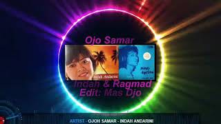 OJO SAMAR  Inda Andarini feat Ragmad Amatstam [upl. by Neelyam]