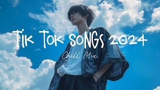 Tiktok songs 2024 🍄 Best tiktok songs 2024  Trending song latest [upl. by Nonek]