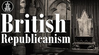 British Republicanism a Necessary Evil [upl. by Ettenal427]