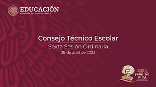 Sexta sesión del Consejo Técnico Escolar  Abril 2023 [upl. by Salguod]