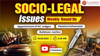 Appointment of HC Judges SocioLegal Issues Weekly RoundUp [upl. by Anais372]