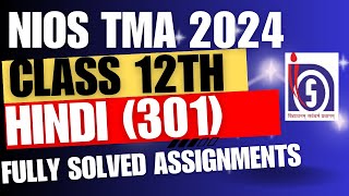 nios 12th hindi 301 solved tma 2024  nios hindi 301 solved assignment nios hindi tma all answers [upl. by Hoopen]