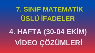 7 SINIF MATEMATİK 4 HAFTA VİDEO ÇÖZÜMLERİ [upl. by Annaiviv]