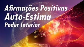 AFIRMAÇÕES POSITIVAS ➤CORAGEM SUCESSO AUTOESTIMA  DESPERTAR O PODER INTERIOR afirmaçõespositivas [upl. by Gnourt]