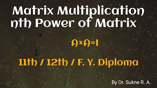 Matrix Multiplication  nth Power Of Matrix maths 12th mathematics fydiploma diplomaengineering [upl. by Kristen277]