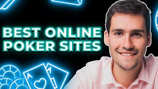 Best Online Poker Sites  Play Poker Online for Real Money [upl. by Enyamrahs]