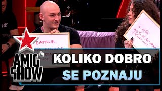 Koliko dobro se poznaju  Ami G Show S16  E24 [upl. by Ecneralc]