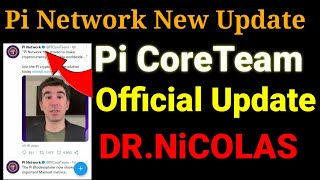 PiCore Team Official New UpdatePi network new updatePi update DrNicolas for all pioneers [upl. by Liag]