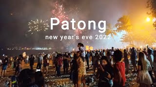 Phuket New Years Eve 2022 on Patong Beach [upl. by Annaitsirk434]