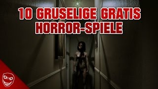 Die 10 gruseligsten GRATIS HORRORSPIELE [upl. by Riedel]