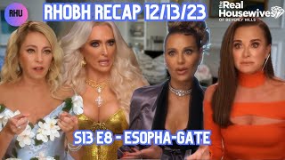 RHOBH Recap  S13 E8 EsophaGate Bravo [upl. by Careaga385]