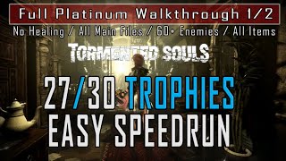 Tormented Souls  100 Speedrun No Healing 2730 Trophies Achievements 12 [upl. by Adleremse]