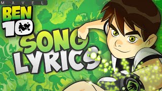 Ben10 theme song LYRICS [upl. by Rhona442]