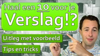 Hoe maak je een VERSLAG  Uitleg  Tips amp Tricks [upl. by Hajidak]