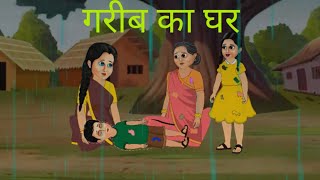 The House of the Poor  A Story in Hindi [upl. by Aihsital703]