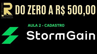 STORMGAIN DE ZERO A R 500  AULA 2  CADASTRO [upl. by Razatlab]